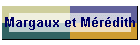 Margaux et M�r�dith
